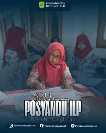Kegiatan Posyandu ILP Desa Kedunglurah Bulan Januari 2026